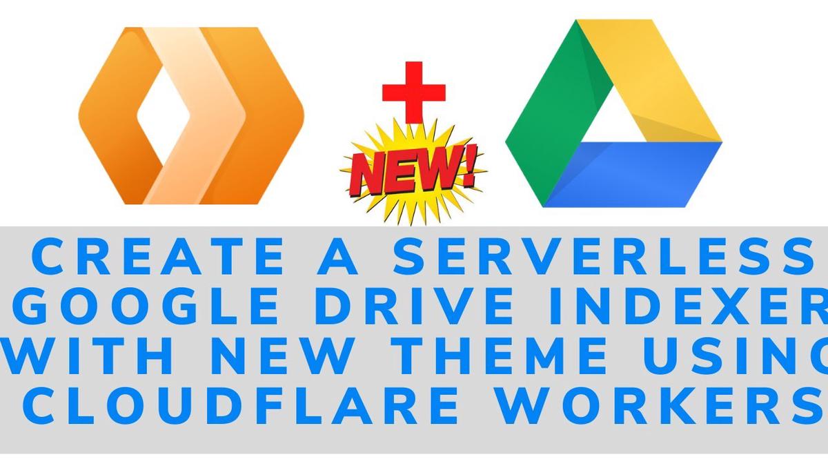 'Video thumbnail for Using Cloudflare Workers to Create a Serverless Google Drive Indexer with New Theme (GoIndex)'