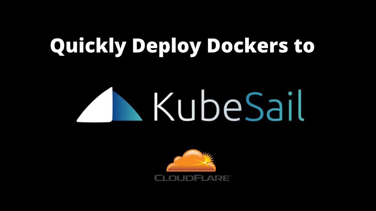 'Video thumbnail for 5 Minutes to Create Docker Based APP in KubeSail and Integrate it with Cloudflare'
