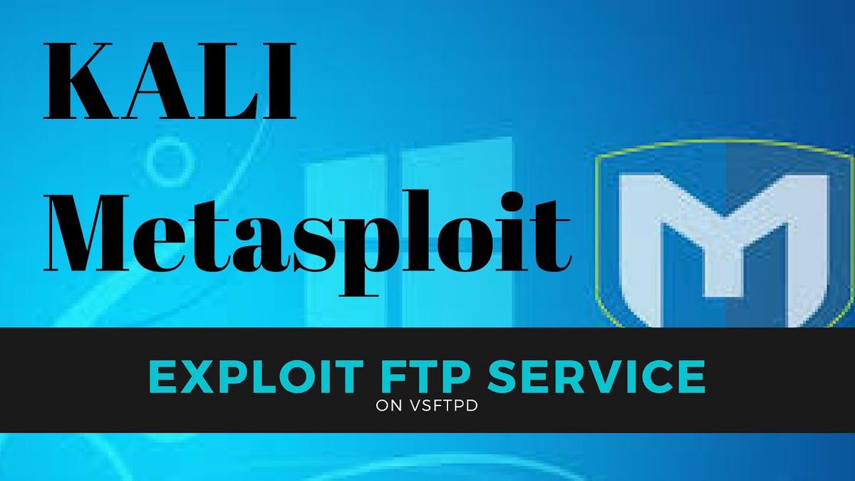 'Video thumbnail for Kali Metasploit Exploit FTP Service on VSFTPD'