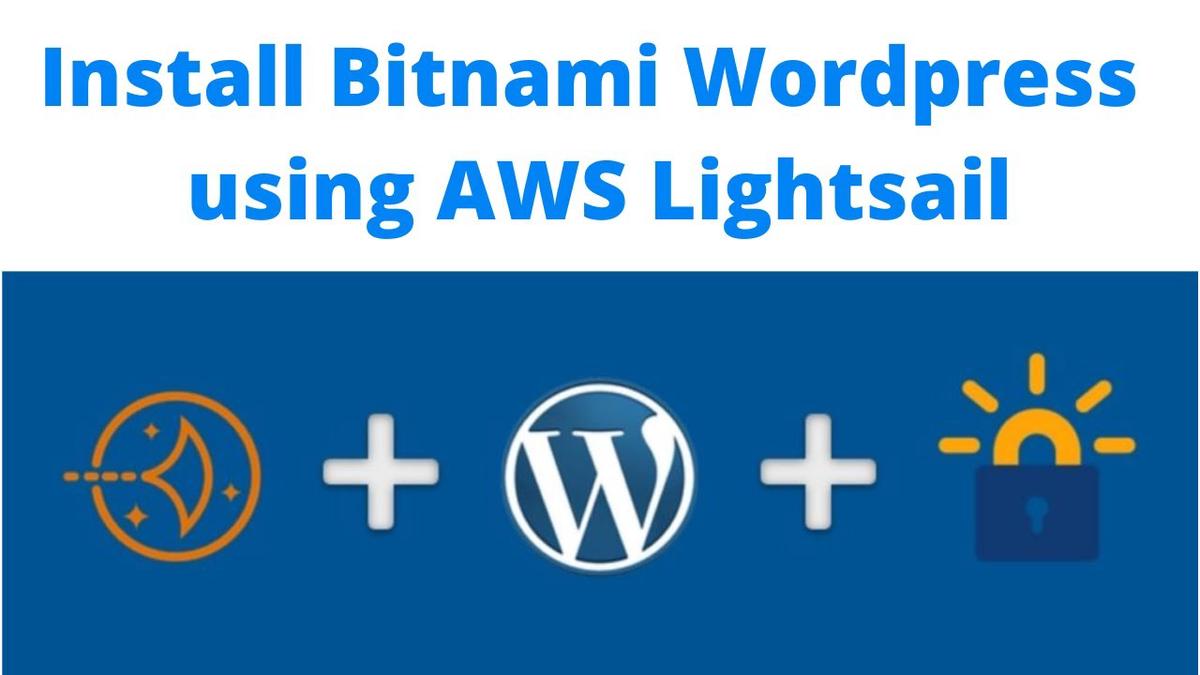 'Video thumbnail for Create Wordperss Site Using Amazon Lightsail and Bitnami Image'