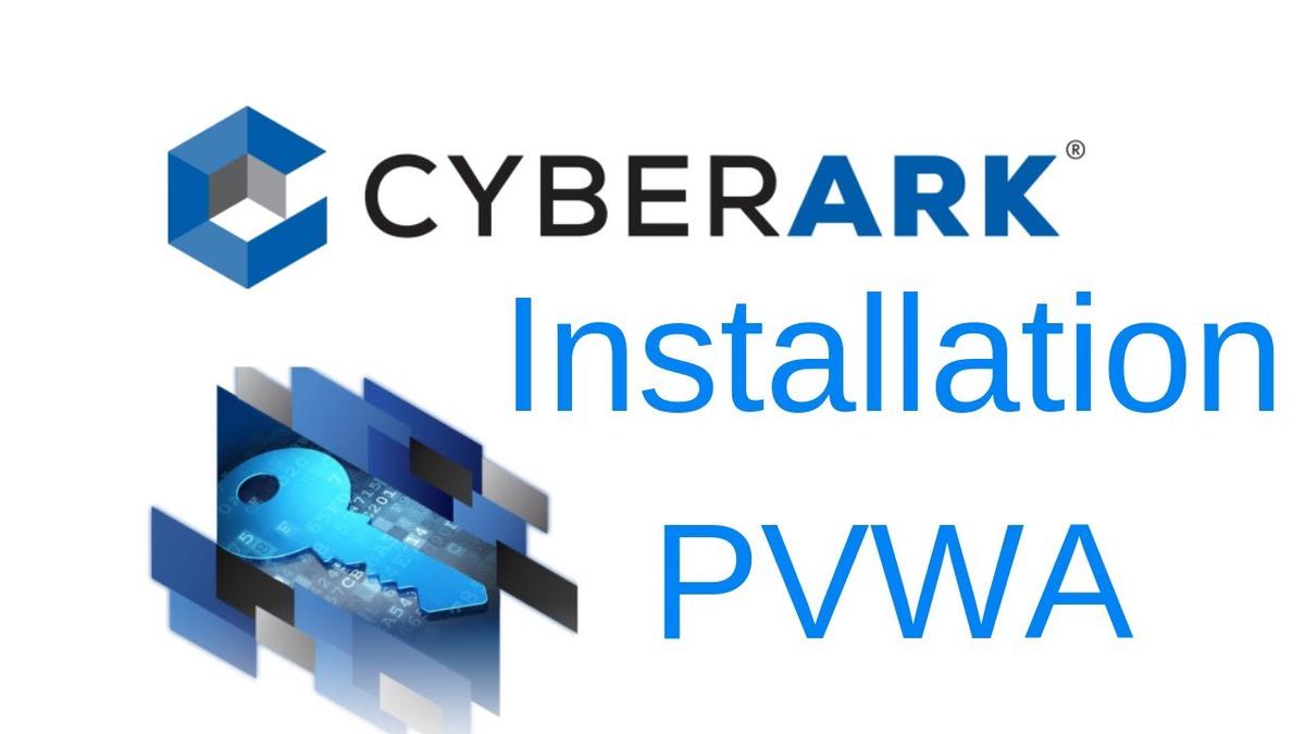 'Video thumbnail for Install CyberArk PVWA (Password Vault Web Access) 10.8'