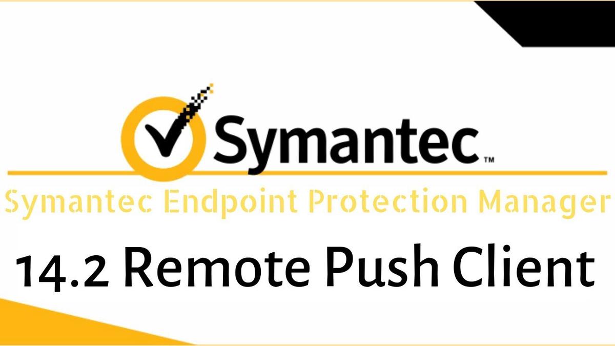 'Video thumbnail for Symantec Endpoint Protection Manager (SEPM) 14.2 Remote Push to Install Client'