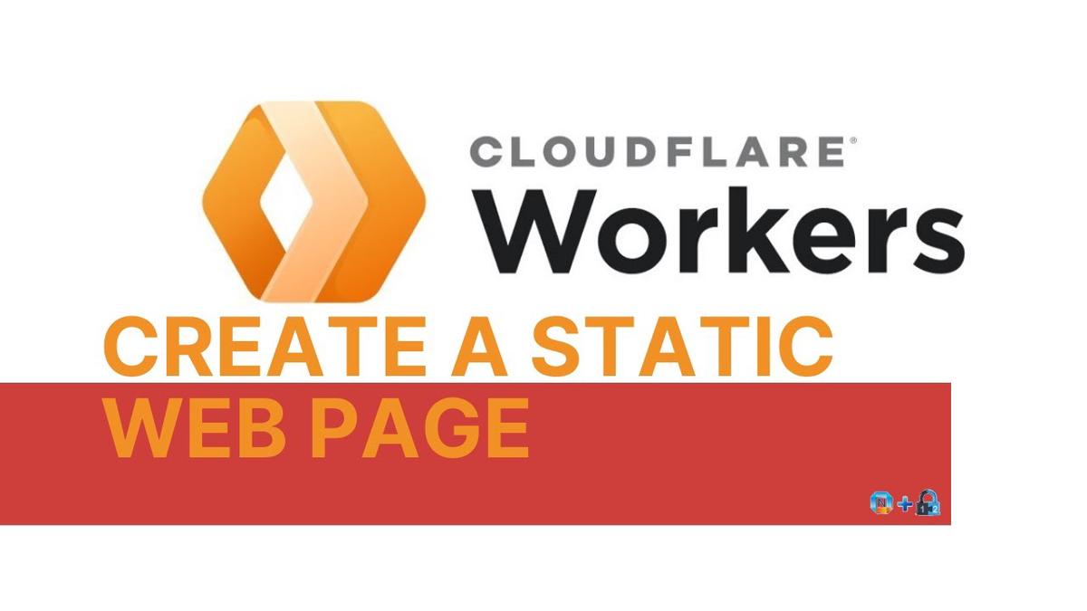 'Video thumbnail for Hosting Static Page Using Cloudflare Workers'
