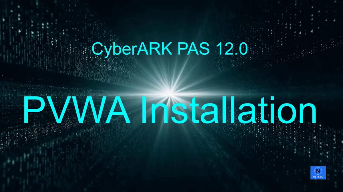 'Video thumbnail for CyberArk PAS 12 0 Lab  - 2. PVWA'