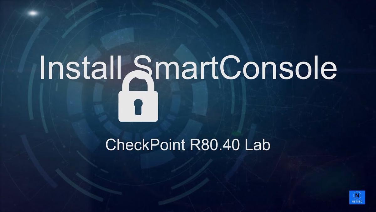 'Video thumbnail for Check Point Lab R80.40 - 2. Install SmartConsole'